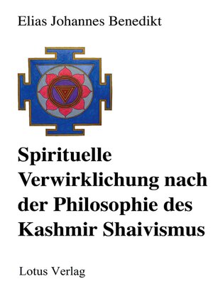 cover image of Spirituelle Verwirklichung nach der Philosophie des Kashmir Shaivismus